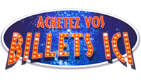 Achetez vos billets ici